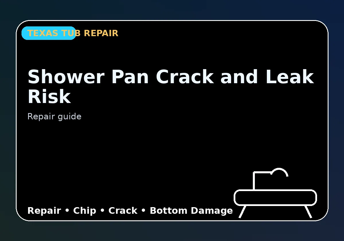 Shower Pan Crack and Leak Risk - Texas Tub repair information